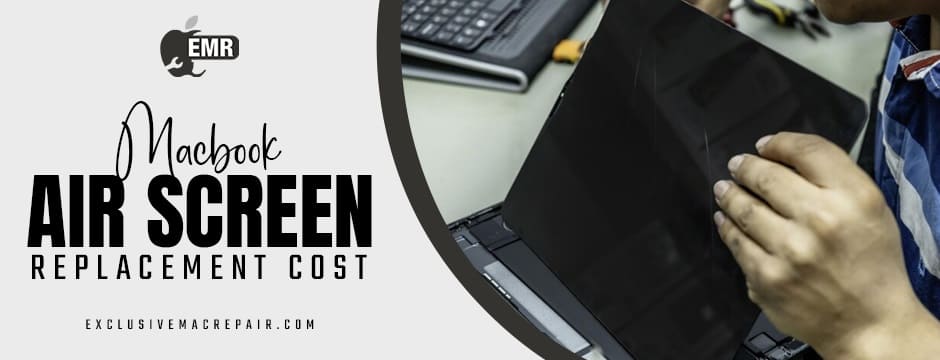 macbook air screen replacement cost