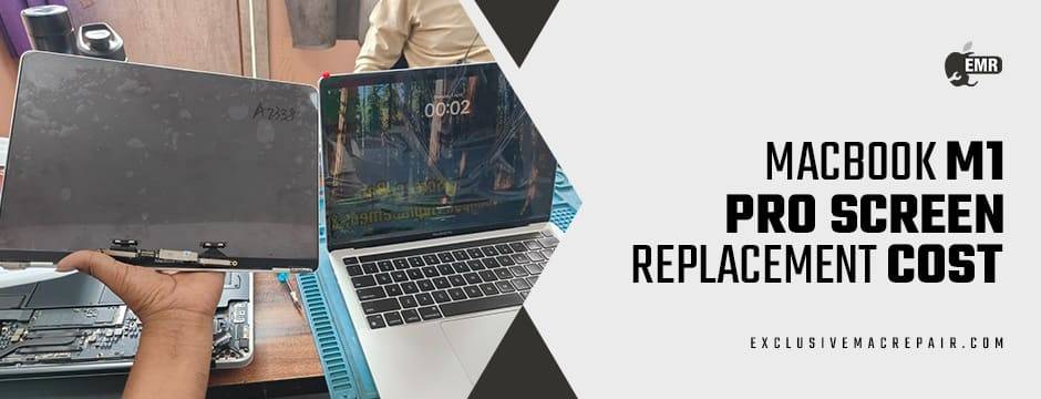 M1 Pro Screen Replacement Cost