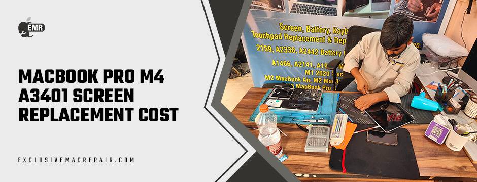 MacBook Pro M4 A3401 Screen Replacement Cost