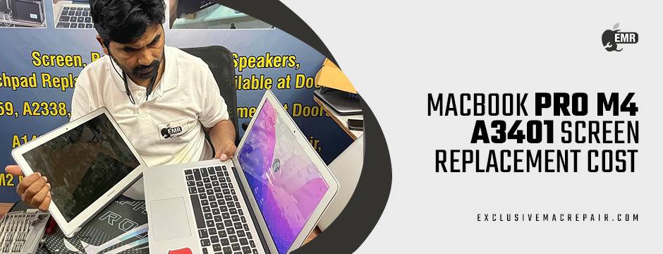 MacBook Pro M4 A3401 Screen Replacement Price