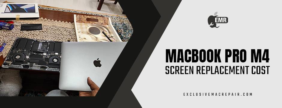 MacBook Pro M4 Screen Replacement Cost