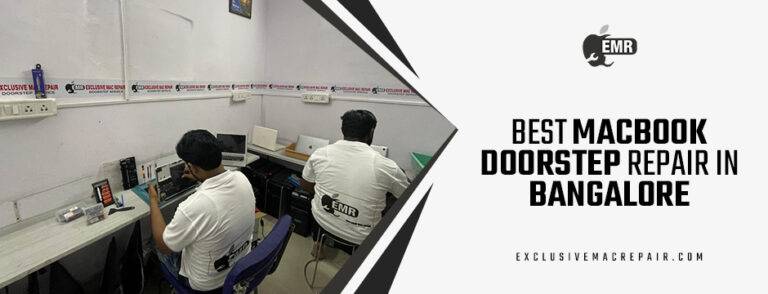 Best MacBook Doorstep Repair Bangalore