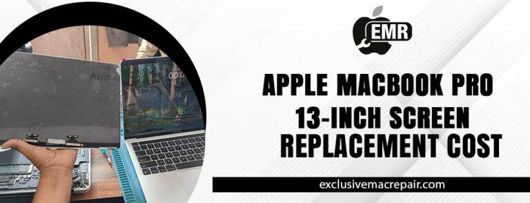 Apple macbook pro 13-inch screen replacement cost
