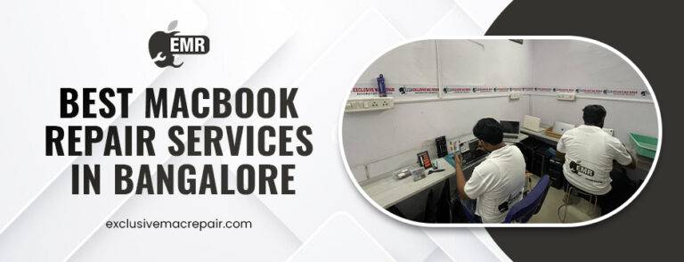 Best MacBook Repair Services in Bangalore