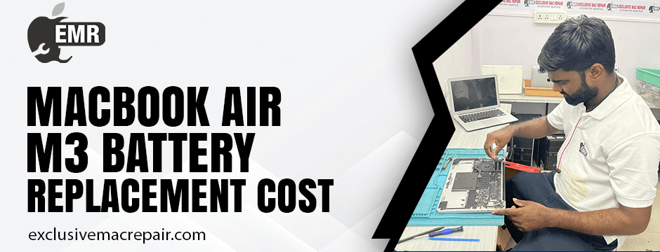 MacBook Air M3 Battery Replacement Cost