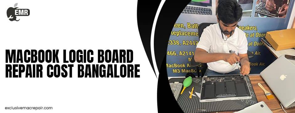 MacBook Logic Board Repair Cost in Bangalore