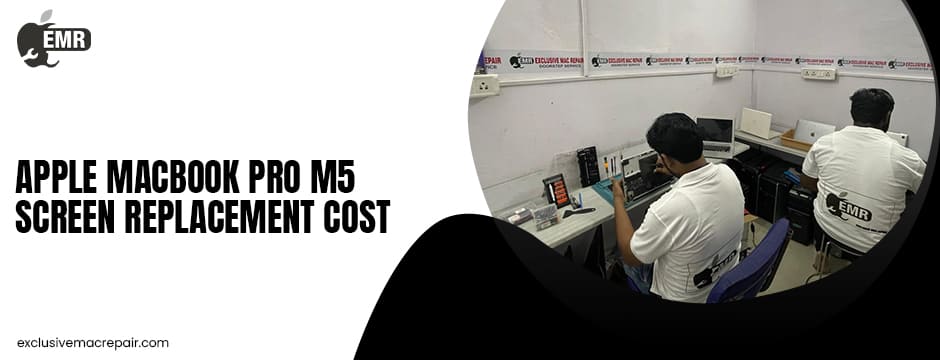 Apple MacBook Pro M5 Screen Replacement Cost