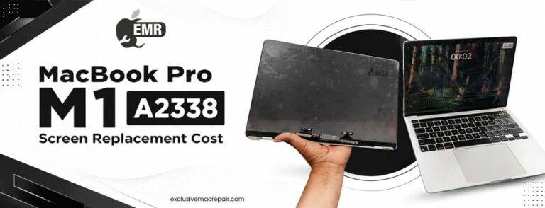 MacBook Pro M1 A2338 Screen Replacement Cost