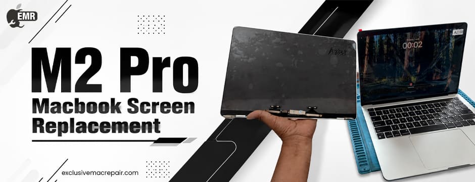 M2 Pro MacBook Screen Replacement 